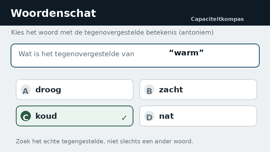 Uitleg woordenschat: het tegenovergestelde (antoniem) van warm is koud - Capaciteitkompas